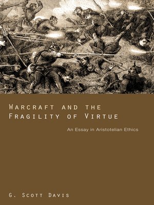 cover image of Warcraft and the Fragility of Virtue
